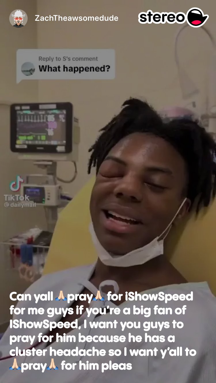 r IShowSpeed is recovering from cluster headaches, thanks fans for  their prayers