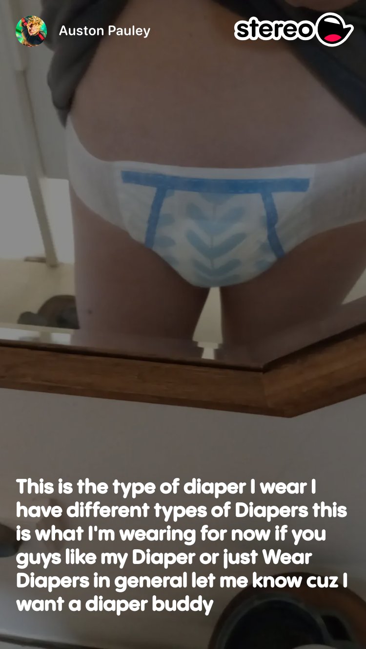 This is the type of diaper I wear I have different types of Diapers this is  what I'm wearing for now if you guys like my Diaper or just Wear  Diapers in