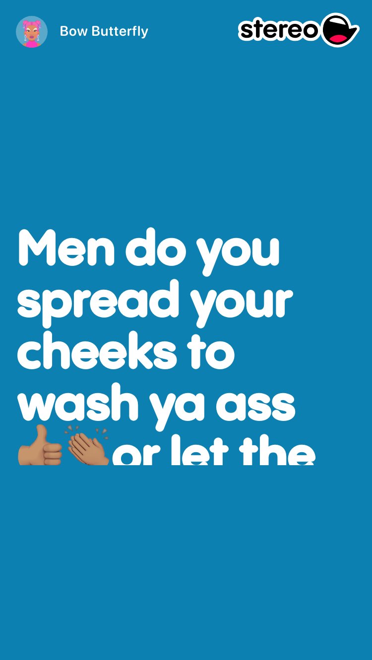 Men do you spread your cheeks to wash ya ass 👍🏽👏🏽or let the water  trickle down🤢😩